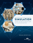 Hannaford Center for Safety, Innovation & Simulation 2022 Annual Report by Maine Medical Center