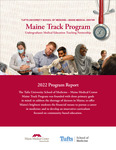 MaineTrack 2022 Program Report for Tufts University School of Medicine & Maine Medical Center