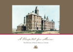 A Hospital for Maine: History of Maine Medical Center by Maine Medical Center