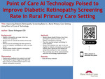 Improving Diabetic Retinopathy Screening Rate in a Rural Primary Care Setting Using Point of Care AI Technology