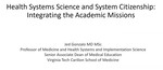 June 26th, 2024: Health Systems Science and System Citizenship: Integrating the Academic Missions by Jed Gonzalo