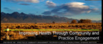 July 25th, 2025: Improving Health Through Community and Practice Engagement by Don Nease MD