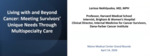 April 15th, 2026: Living with and Beyond Cancer: Meeting Survivors' Unique Needs Through Multispecialty Care
