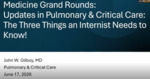 June 17th, 2026: Updates in Pulmonary & Critical Care: The Three Things an Internist Needs to Know!