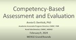 Competency-Based Evaluation and Assessment by Annie Derthick PhD and MERGE Collaborative