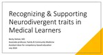 Recognizing & Supporting Neurodivergent Traits in Medical Learners