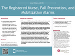The Registered Nurse, Fall Prevention, and Mobilization Alarms