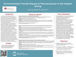 Environmentally Friendly Disposal of Pharmaceuticals in the Hospital Setting by Kate Sobanik