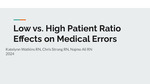 Low vs. High Patient Ratio Effects on Medical Errors