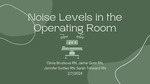 Noise Levels in the Operating Room