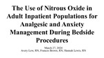 The Use of Nitrous Oxide in Adult Inpatient Populations for Analgesic and Anxiety Management During Bedside Procedures