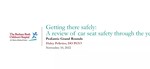 Getting There Safely: A Review of Car Seat Safety Through the Years by Haley Pelletier