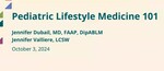 Pediatric Lifestyle Medicine 101