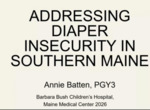 Addressing Diaper Insecurity in Sothern Maine: A Health Needs Assessment