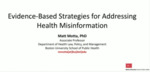 Health Misinformation: Prevalence, Consequences, and What We Can Do About It by Matt Motta PhD